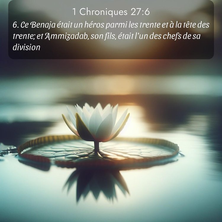 Segond 1 Chroniques 27:6