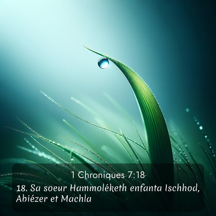 Segond 1 Chroniques 7:18