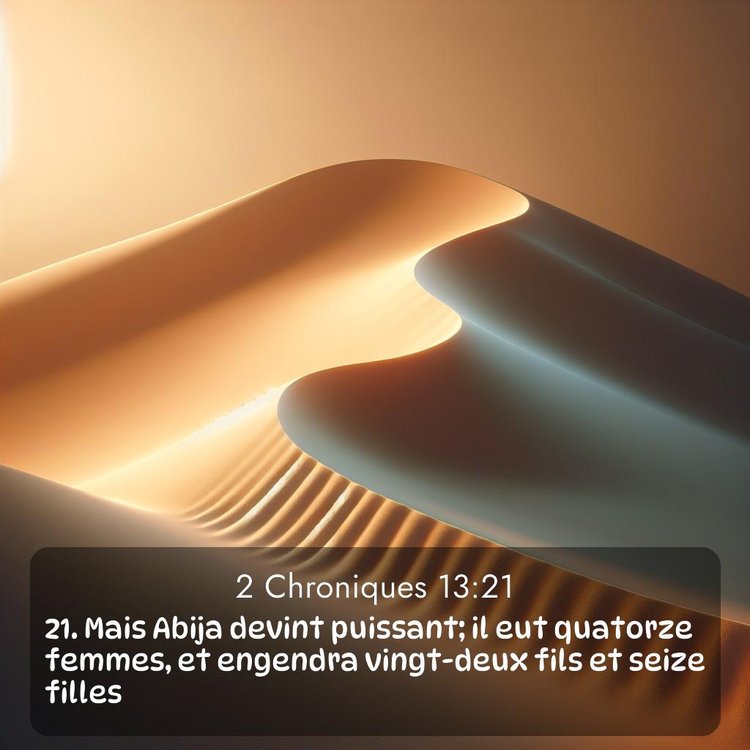 Segond 2 Chroniques 13:21