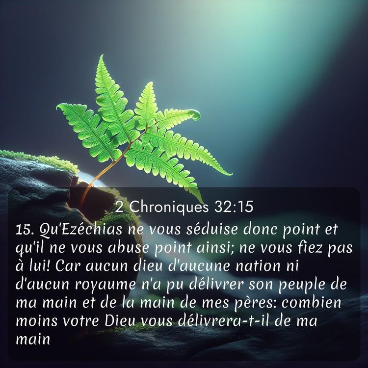 Segond 2 Chroniques 32:15