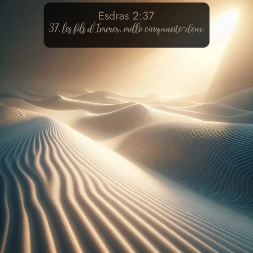 Segond Esdras  ; image nature: image avec le verset biblique :les fils d&#039;Immer, mille cinquante-deux; ;  ; 2:37