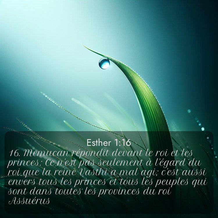 Segond Esther 1:16