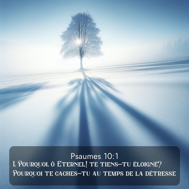 Segond Psaumes 10:1