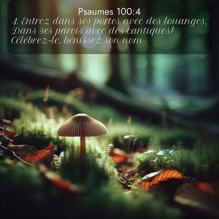 Segond Psaumes 100:4