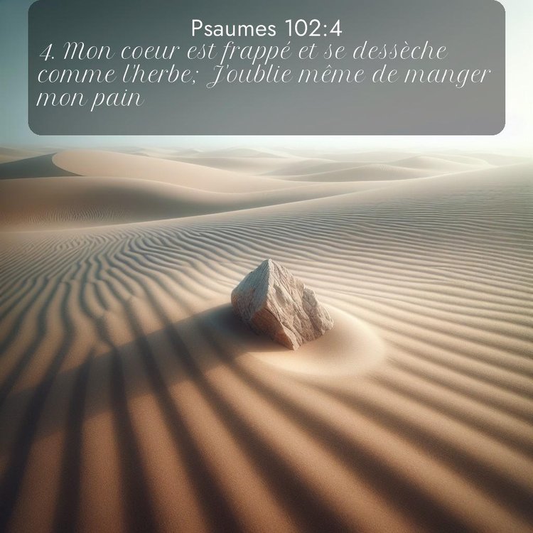 Segond Psaumes 102:4