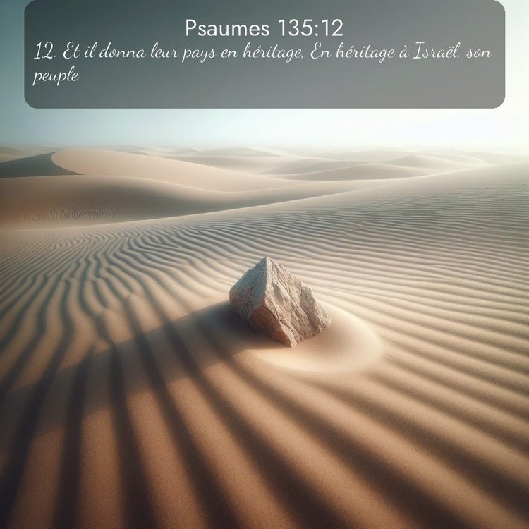 Segond Psaumes 135:12