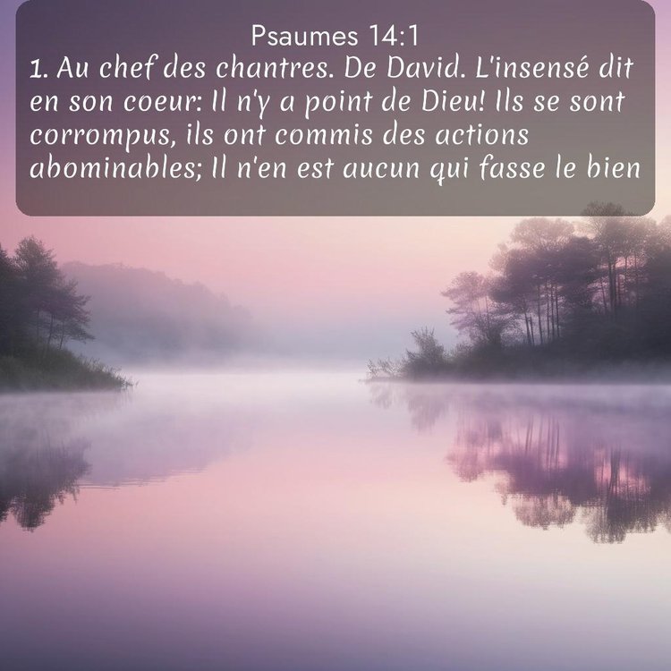 Segond Psaumes 14:1