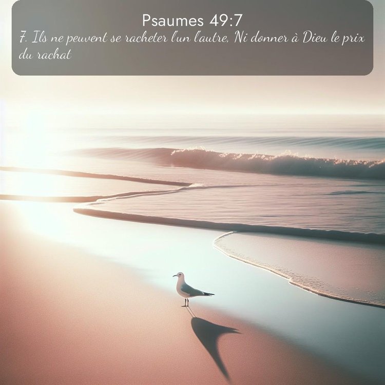 Segond Psaumes 49:7