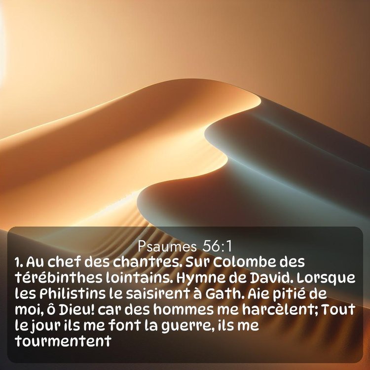 Segond Psaumes 56:1