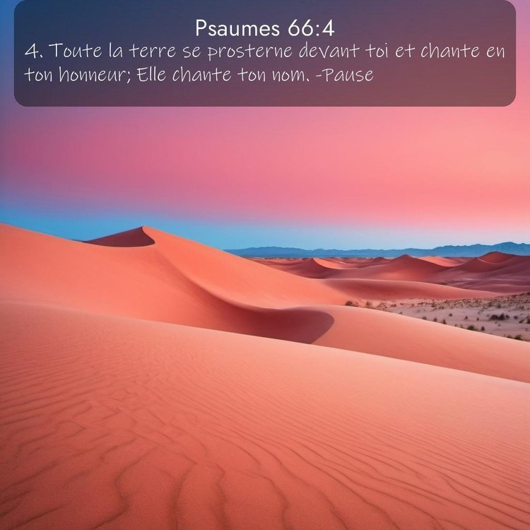 Segond Psaumes 66:4