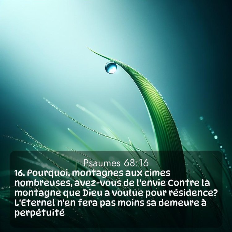 Segond Psaumes 68:16