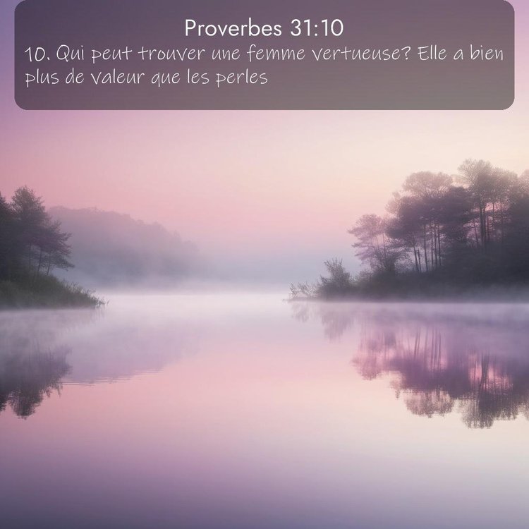 Segond Proverbes 31:10