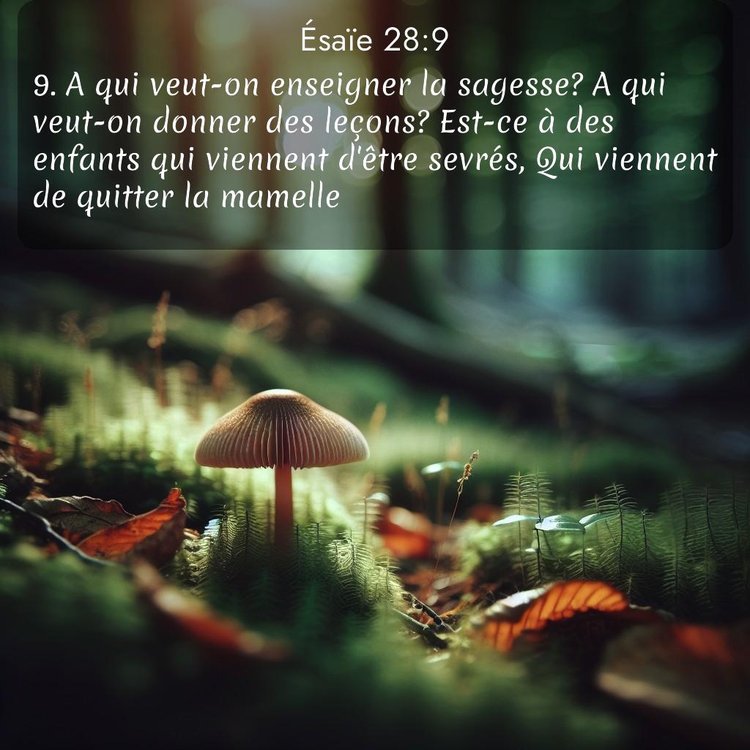 Segond Ésaïe 28:9