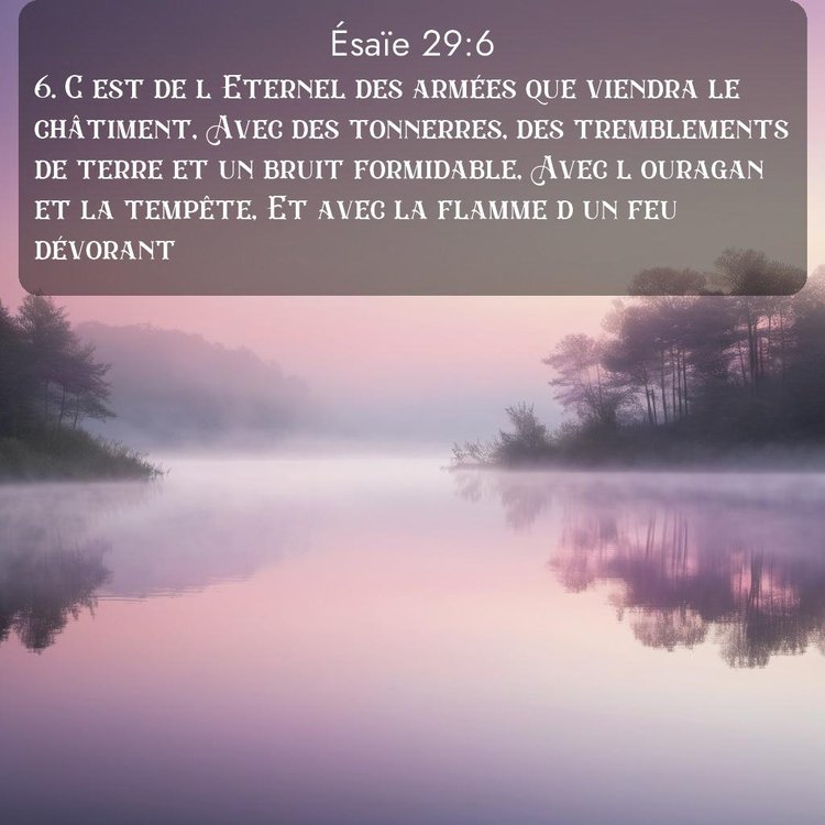 Segond Ésaïe 29:6