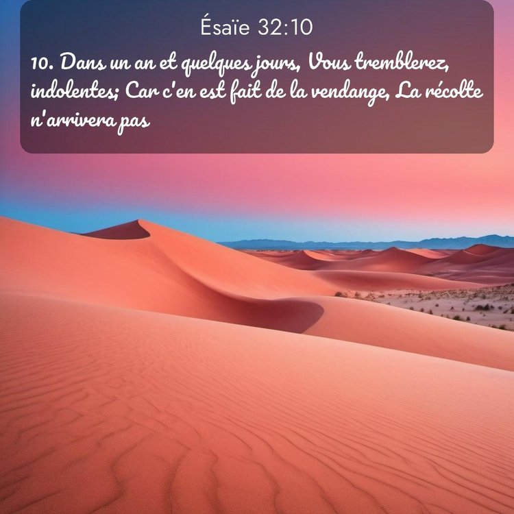 Segond Ésaïe 32:10