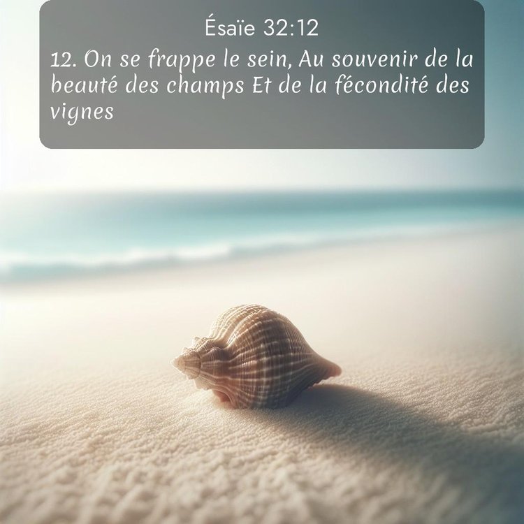 Segond Ésaïe 32:12