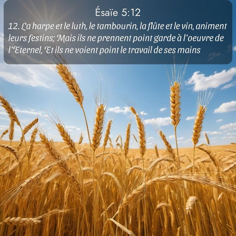 Segond Ésaïe 5:12