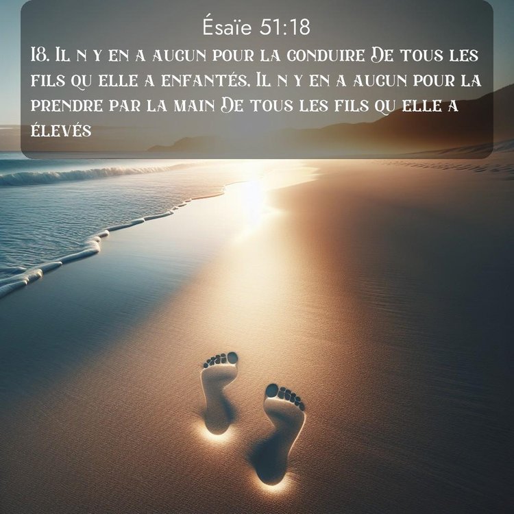 Segond Ésaïe 51:18