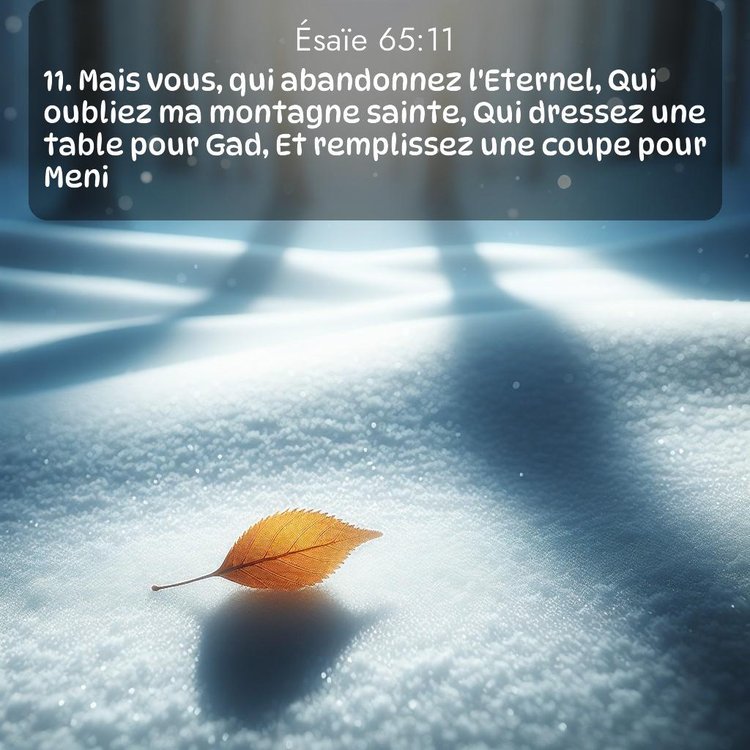 Segond Ésaïe 65:11