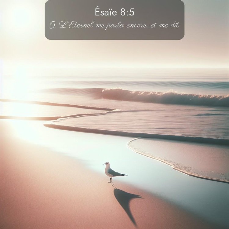 Segond Ésaïe 8:5