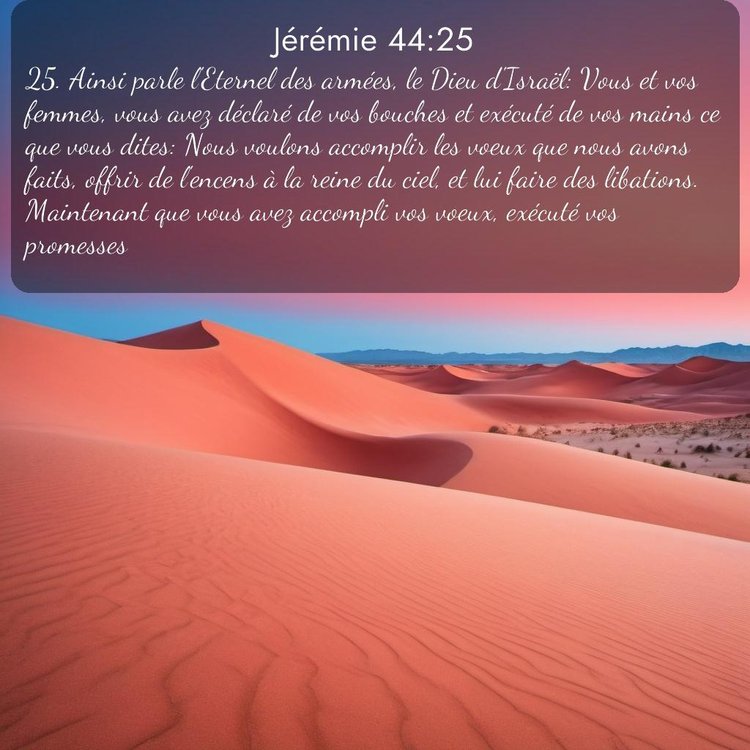 Segond Jérémie 44:25