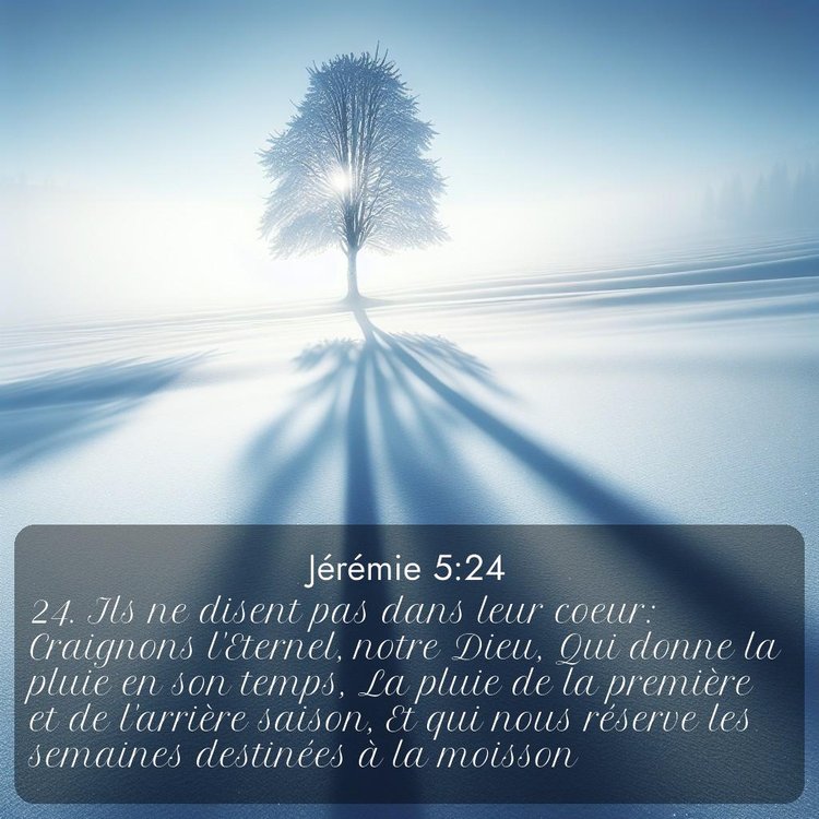 Segond Jérémie 5:24