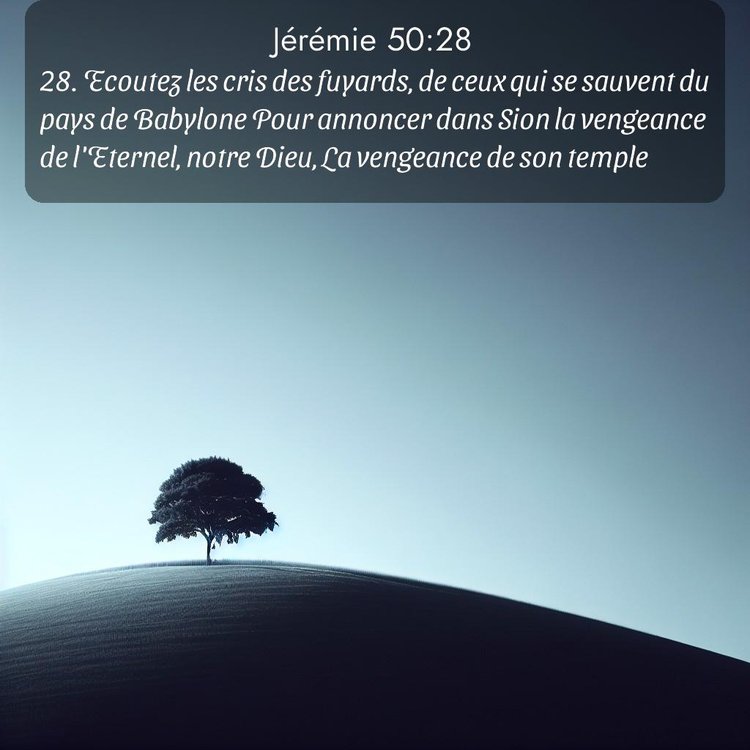 Segond Jérémie 50:28