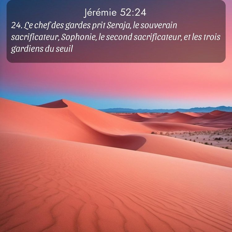 Segond Jérémie 52:24