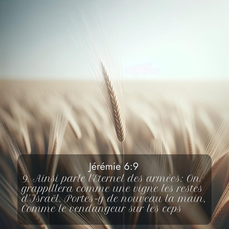 Segond Jérémie 6:9