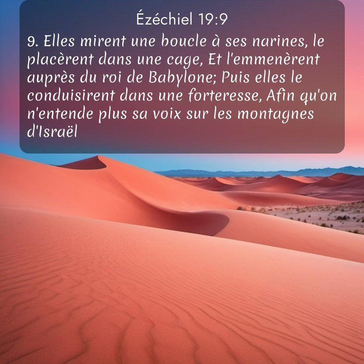 Segond Ézéchiel 19:9