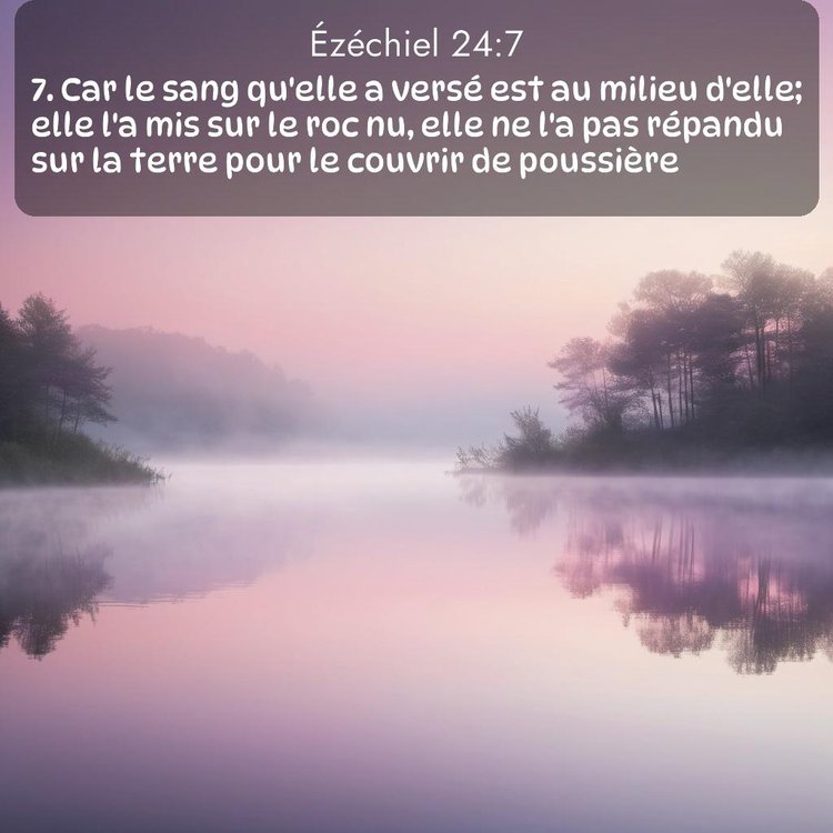 Segond Ézéchiel 24:7