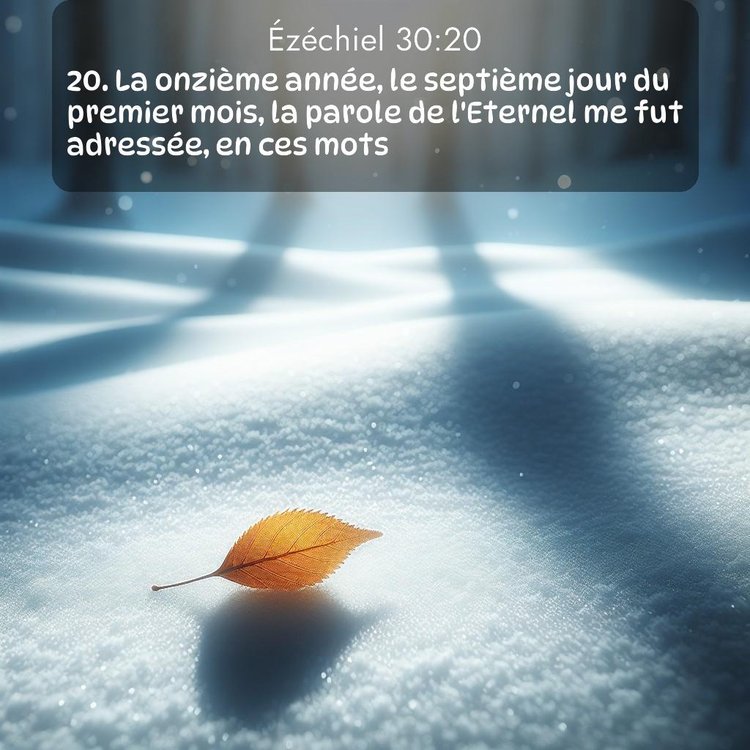 Segond Ézéchiel 30:20