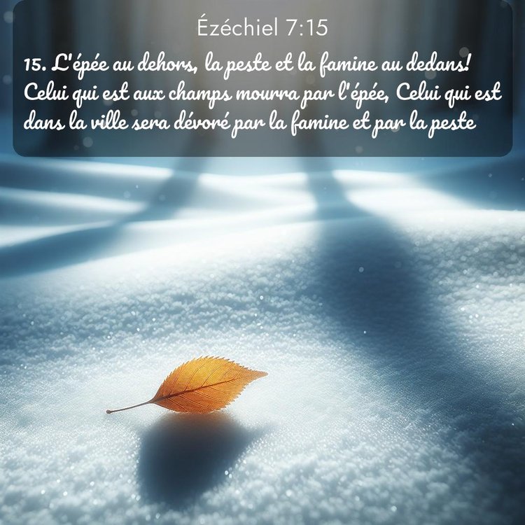 Segond Ézéchiel 7:15