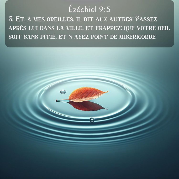 Segond Ézéchiel 9:5