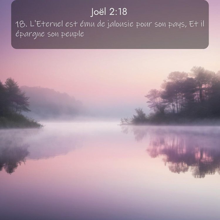 Segond Joël 2:18