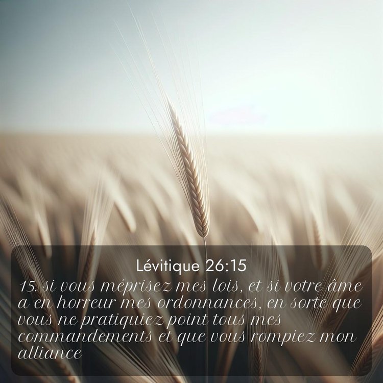 Segond Lévitique 26:15