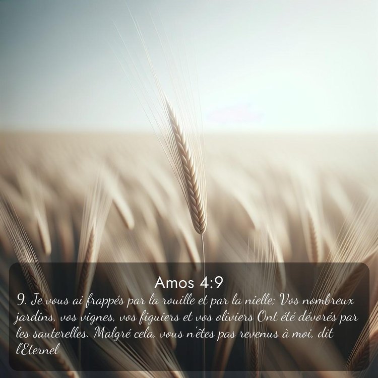 Segond Amos 4:9