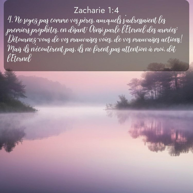 Segond Zacharie 1:4