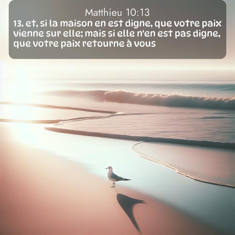 Segond Évangile selon Matthieu 10:13