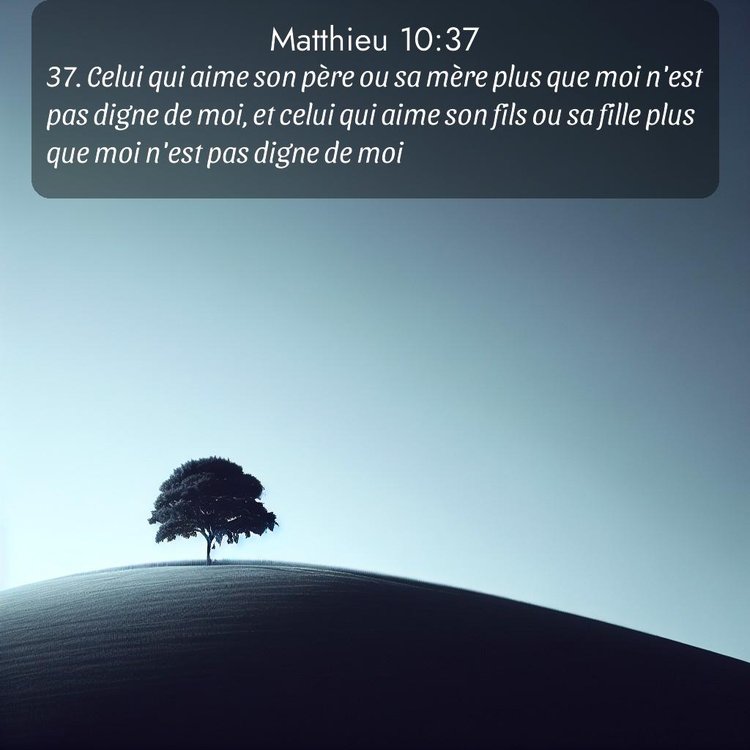 Segond Évangile selon Matthieu 10:37