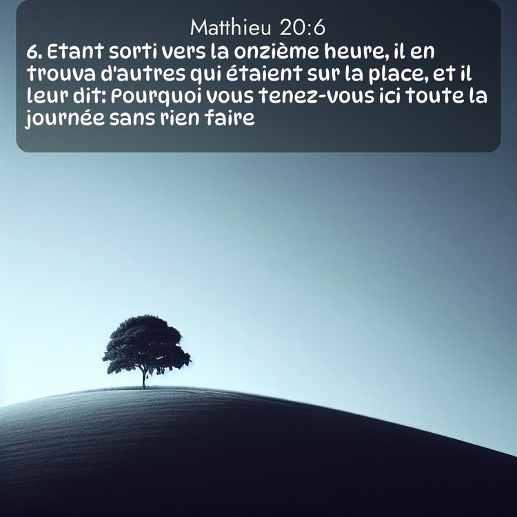 Segond Évangile selon Matthieu 20:6