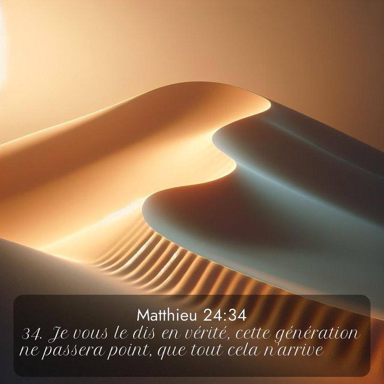 Segond Évangile selon Matthieu 24:34