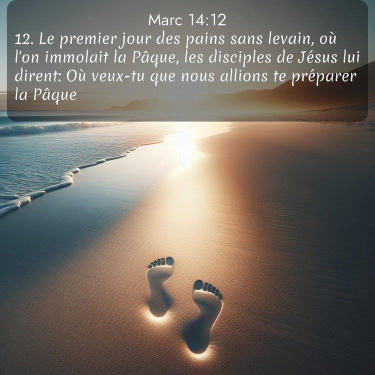 Segond Évangile selon Marc 14:12