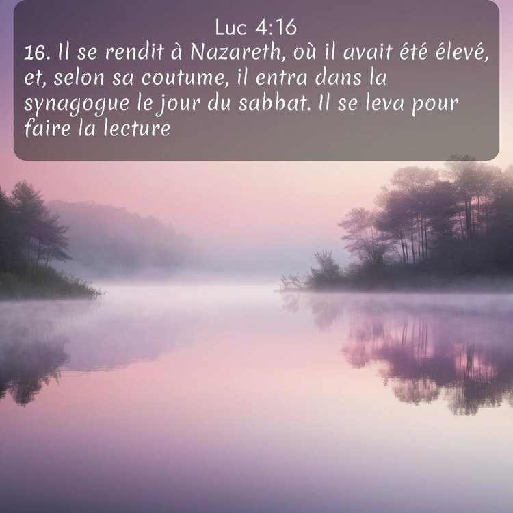 Segond Évangile selon Luc 4:16