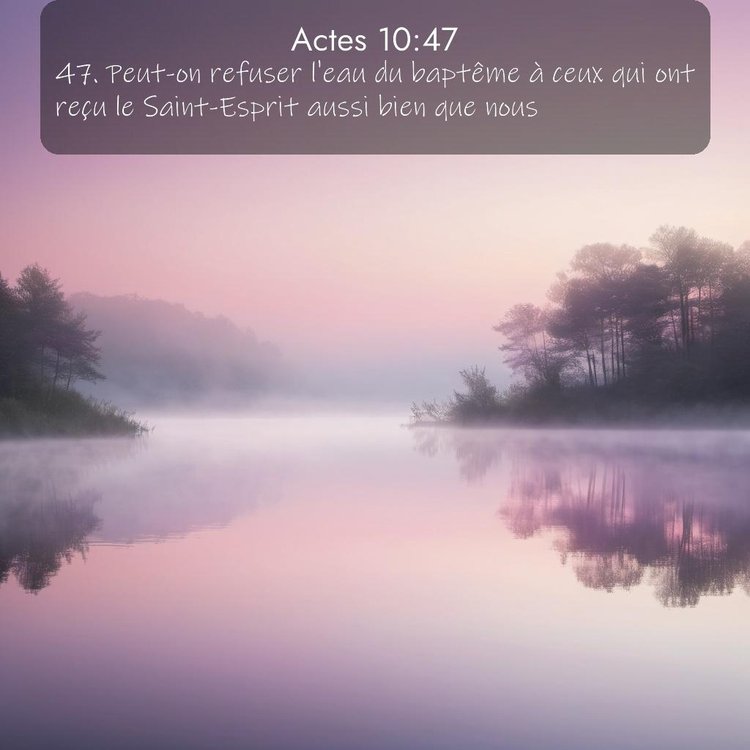 Segond Actes 10:47