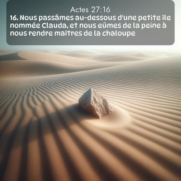 Segond Actes 27:16