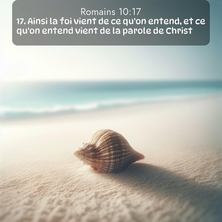 Segond Romains 10:17