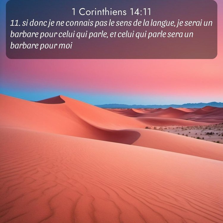 Segond 1 Corinthiens 14:11