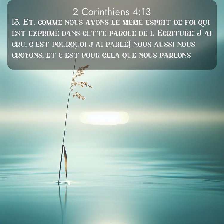 Segond 2 Corinthiens 4:13