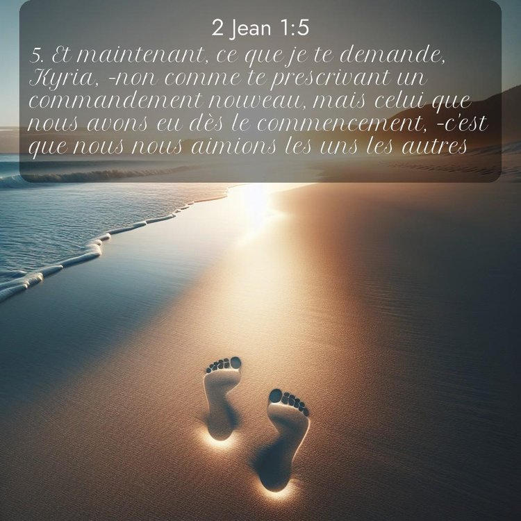 Segond 2 Jean 1:5